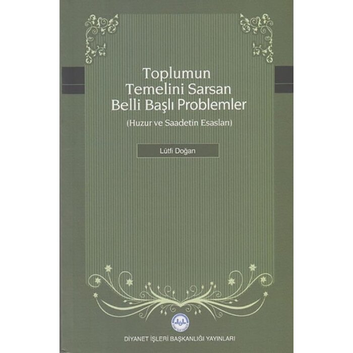 Lutfi Dogan Toplumun Temelini Sarsan Belli Başlı Problemler