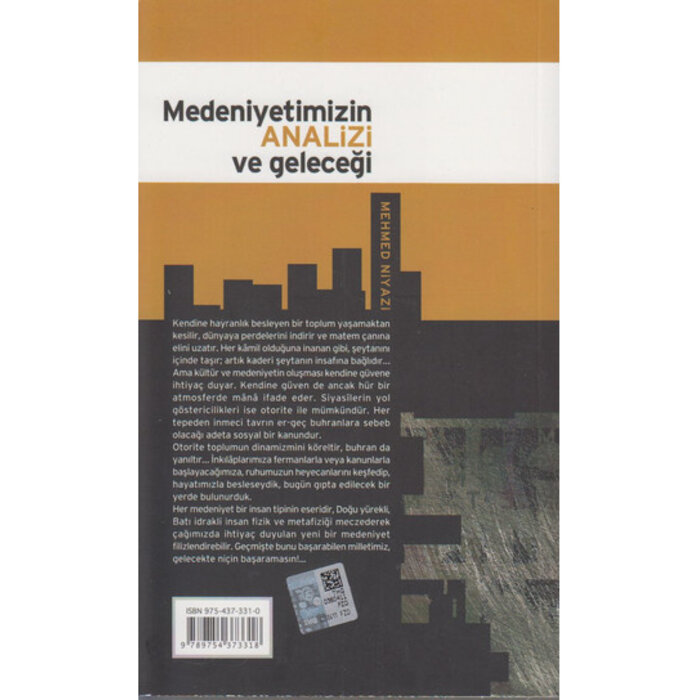 Mehmed Niyazi Medeniyetimizin Analizi ve Geleceği