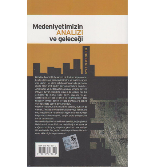 Mehmed Niyazi Medeniyetimizin Analizi ve Geleceği