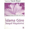 Islama Göre Sosyal Hayatımız
