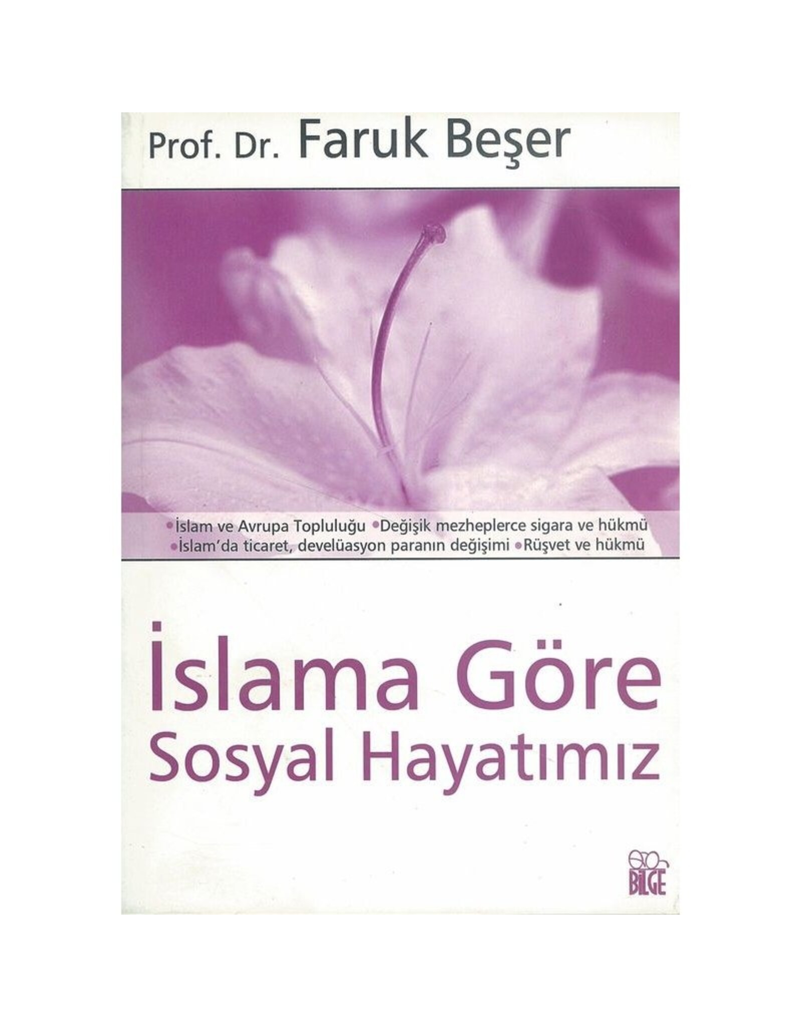 Islama Göre Sosyal Hayatımız