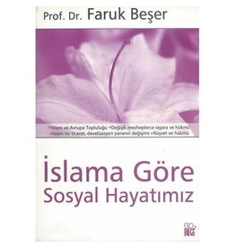Islama Göre Sosyal Hayatımız