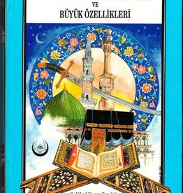 Peygamberimizin Mucizeleri ve Büyük Özellikleri