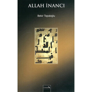 Bekir Topaloglu Allah Inancı