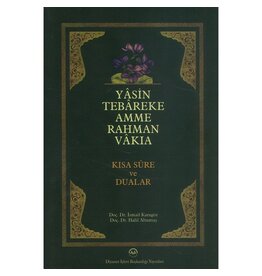 Yasin Tebareke Amme Rahman Vakia Kısa Sureler ve Dualar
