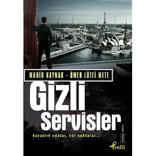 Mahir Kaynak Gizli Servisler