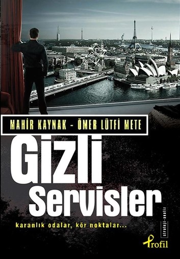 Mahir Kaynak Gizli Servisler