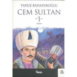 Yavuz Bahadiroglu Cem Sultan -1-
