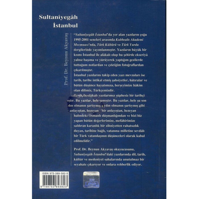 Beynun Akyavas Sultaniyegah Istanbul