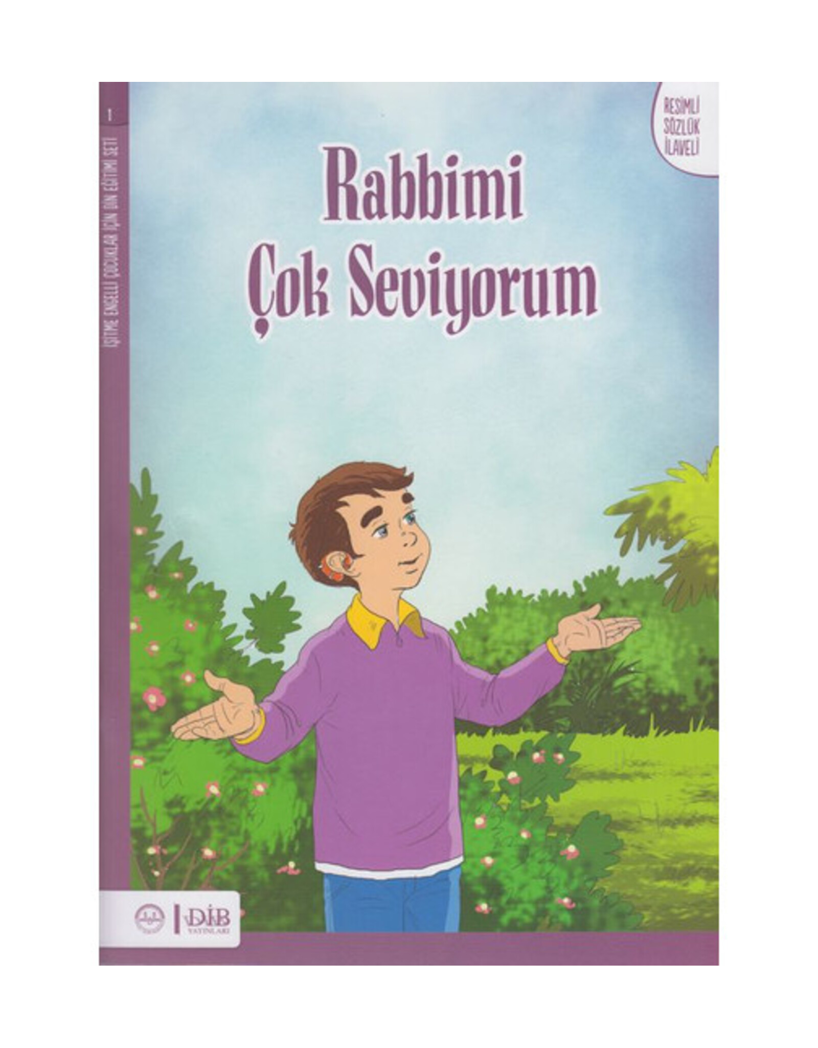 Rabbimi Çok Seviyorum İşitme Engelli Çocuklarda Din Eğitimi Seti