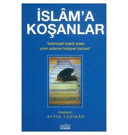 Islam'a Koşanlar