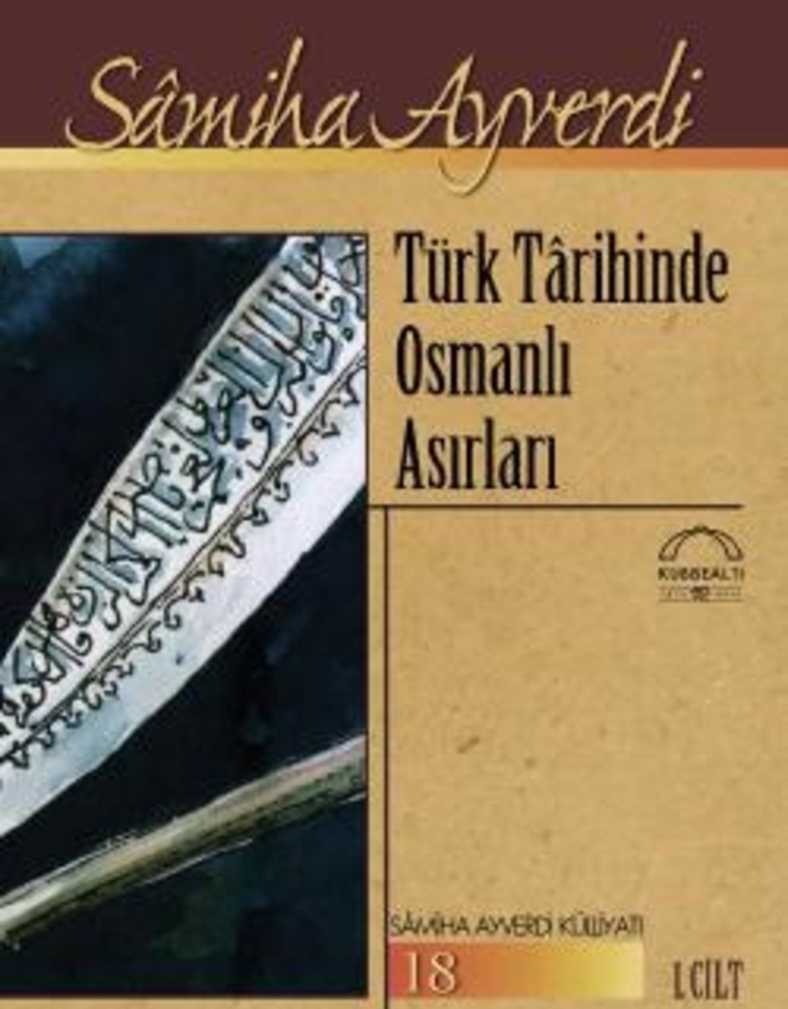 Türk Tarihinde Osmanlı Asırları (2 Cilt)