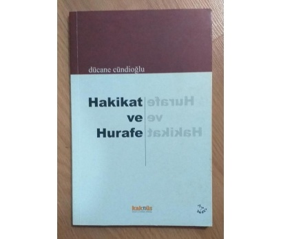 Dücane Cündioğlu Hakikat ve Hurafe