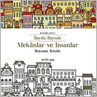 Ilayda Bayrak Mekanlar ve Insanlar