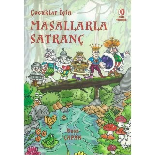 Ozan Capan Çocuklar Için Masallarla Satranç