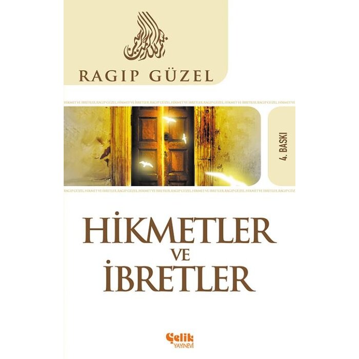 Ragip Guzel Hikmetler ve İbretler