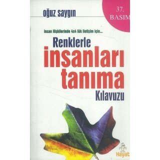 Oguz Saygin Renklerle Insanları Tanıma Kılavuzu