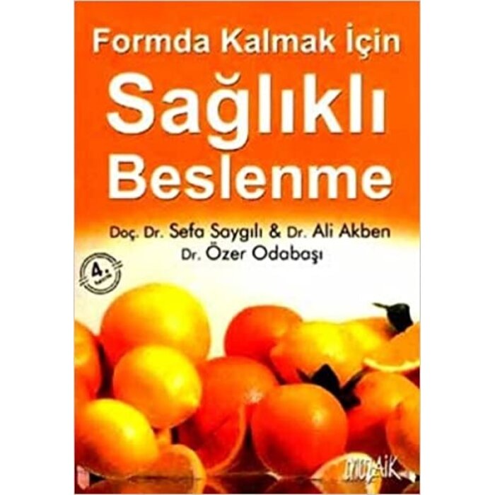 Formda Kalmak Için Sağlıklı Beslenme