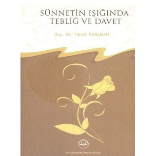 Fikret Karaman Sünnetin Işığında Tebliğ ve Davet