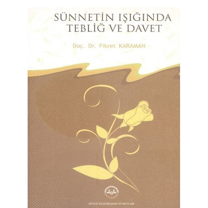 Fikret Karaman Sünnetin Işığında Tebliğ ve Davet