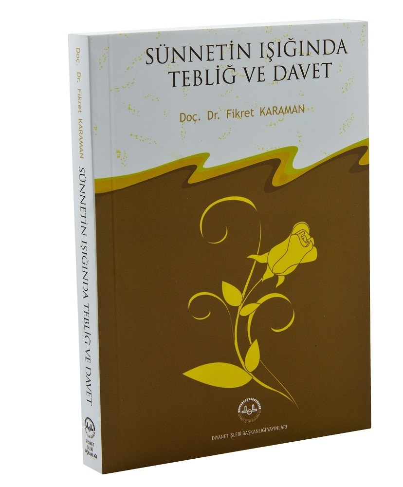 Fikret Karaman Sünnetin Işığında Tebliğ ve Davet
