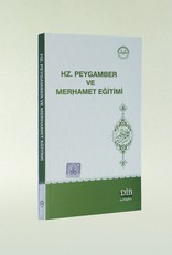 Hz Peygamber ve Merhamet Egitimi