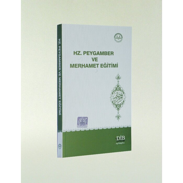 Hz Peygamber ve Merhamet Egitimi