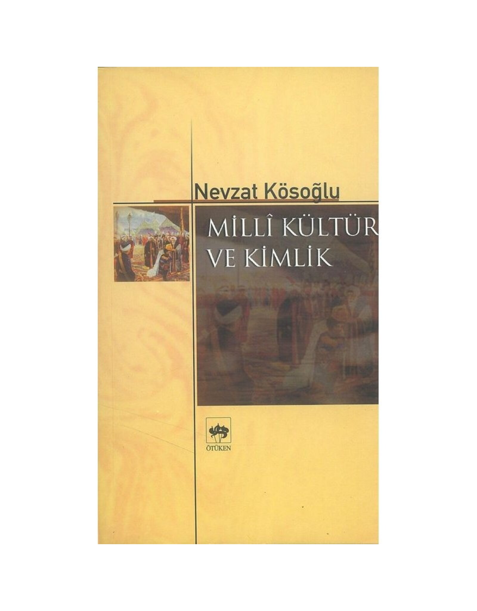 Milli Kültür ve Kimlik