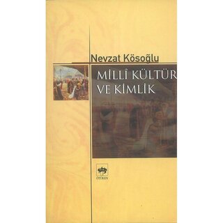 Nevzat Koseoglu Milli Kültür ve Kimlik