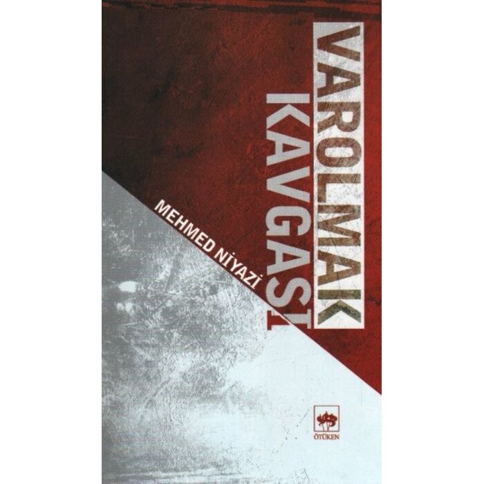 Mehmed Niyazi Varolmak Kavgası