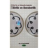 Kur'an ve Sünnetin ışığında Birlik ve Beraberlik