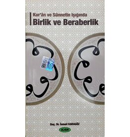 Kur'an ve Sünnetin ışığında Birlik ve Beraberlik