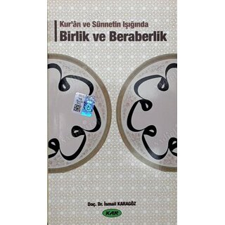Kur'an ve Sünnetin ışığında Birlik ve Beraberlik