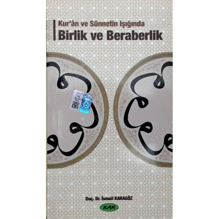 Kur'an ve Sünnetin ışığında Birlik ve Beraberlik
