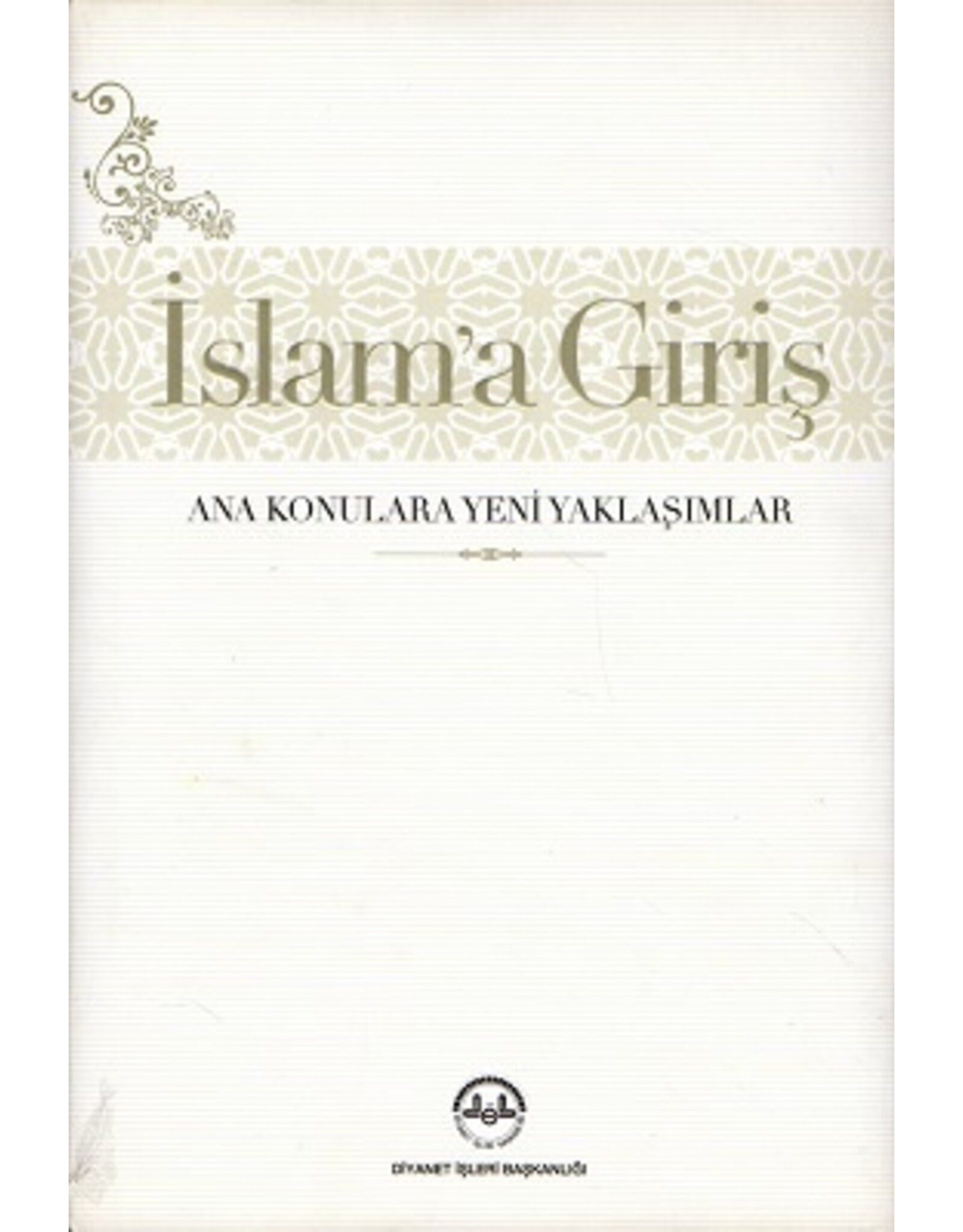 Islam'a Giriş  Ana Konulara Yeni Yaklaşımlar