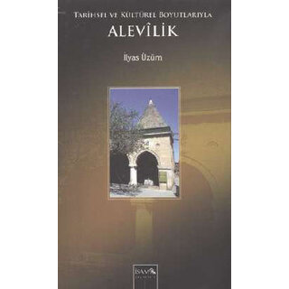 Tarihsel ve Kültürel Boyutlarıyla Alevilik