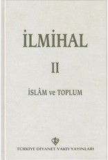 İlmihal 2 - İslam ve Toplum (Eski Baskı)