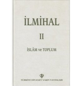 İlmihal 2 - İslam ve Toplum (Eski Baskı)