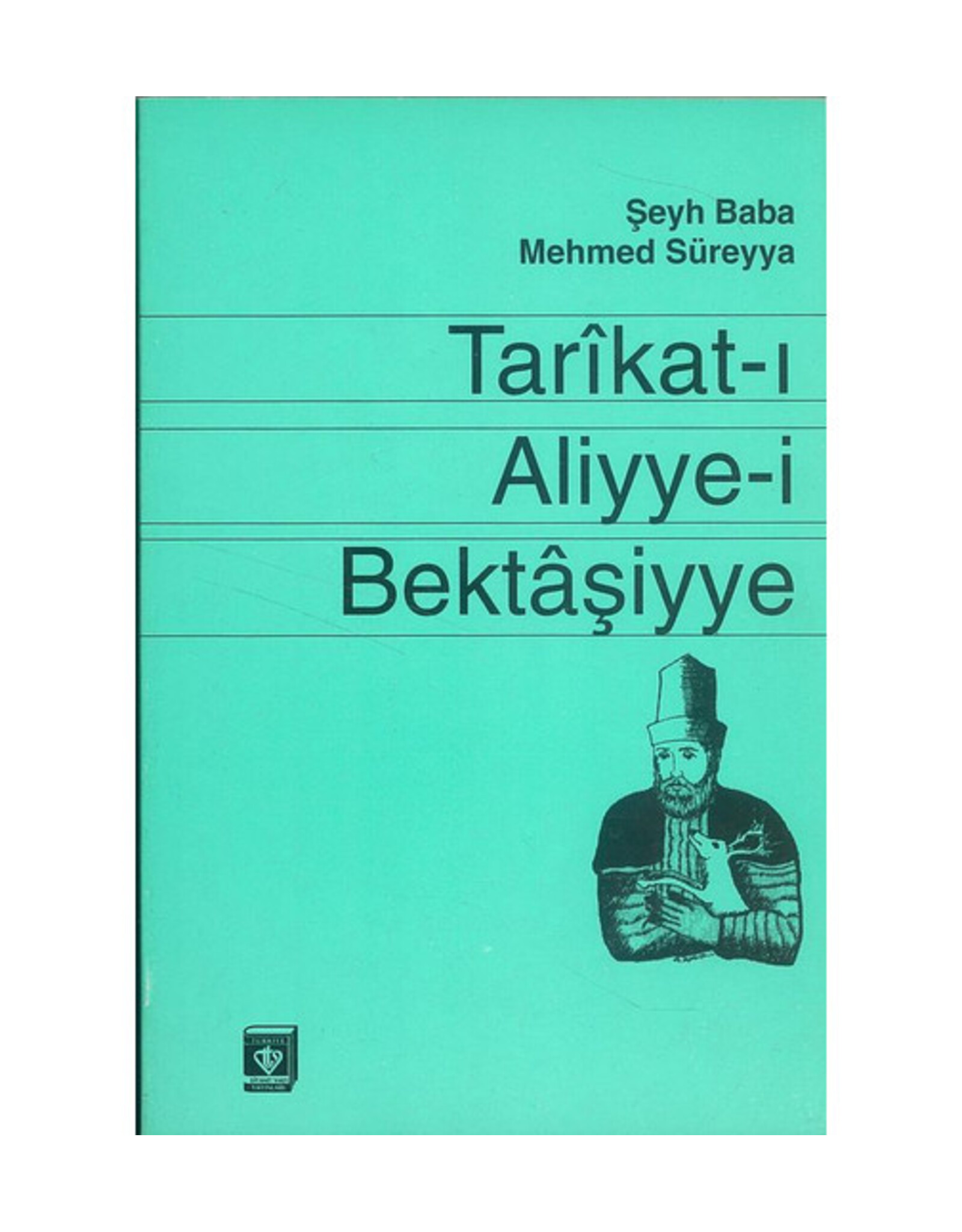 Tarikat-ı Aliyye-i Bektaşiyye