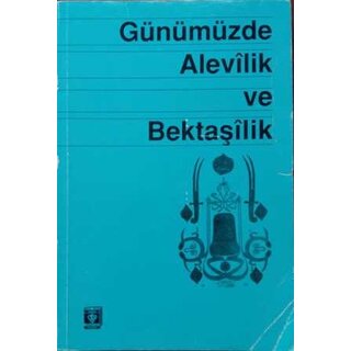 Günümüzde Alevilik ve Bektaşilik