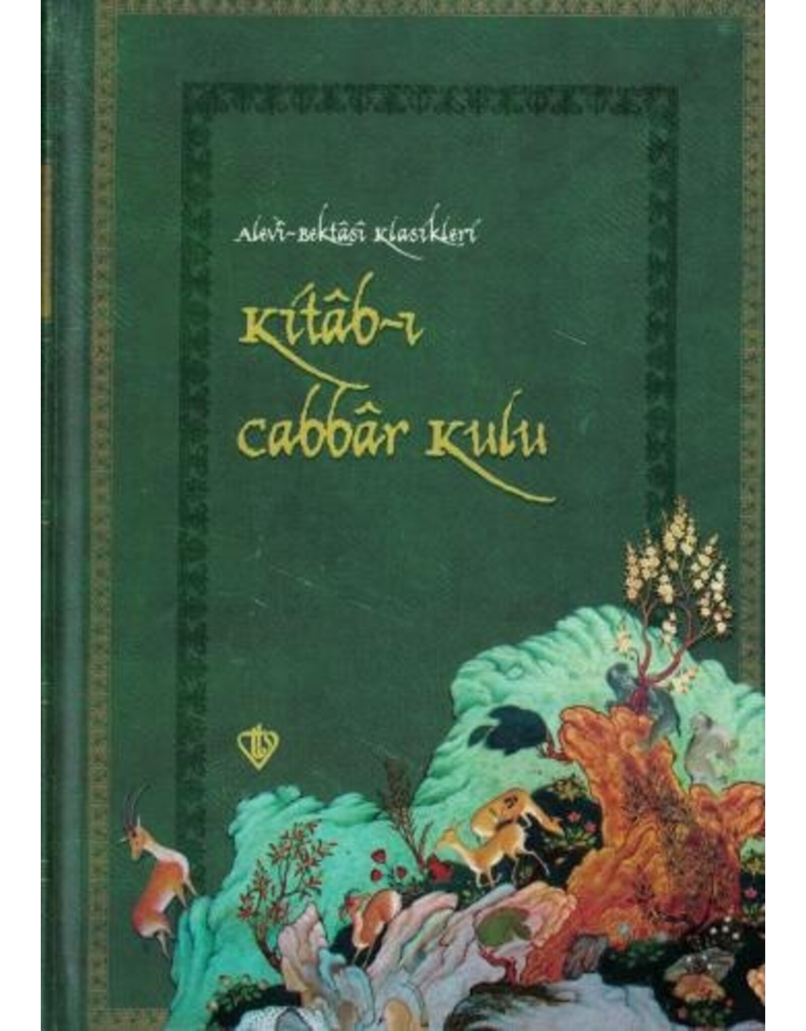 Kitab-ı Cabbar Kulu Alevi - Bektaşi Klasikleri