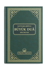 Kaynaklarıyla Büyük Dua Mecmuası