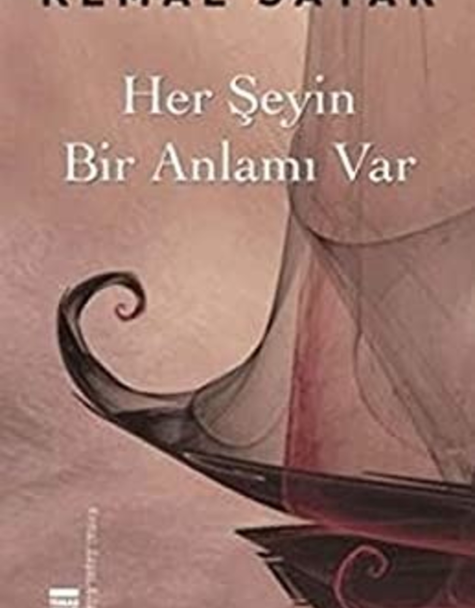 Her Şeyin Bir Anlamı Var