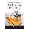 Barla'da Diriliş