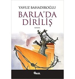 Barla'da Diriliş