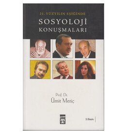 21. Yüzyılın Eşiğinde Sosyoloji Konuşmaları