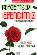 Peygamberimiz ve Aile Dizisi - 1 Peygamber Efendimiz (Aleyhissalatü Vesselam)