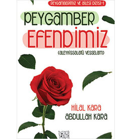 Peygamberimiz ve Aile Dizisi - 1 Peygamber Efendimiz (Aleyhissalatü Vesselam)