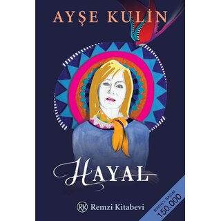 Ayşe Kulin Hayal