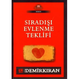 Erdal Demirkıran Sıradışı Evlenme Teklifi